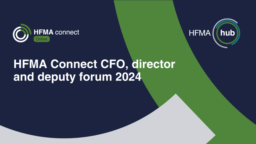 HFMA Connect CFO, director and deputy forum 2024